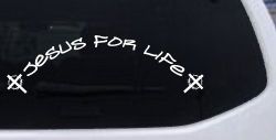 Jesus For Life Christian Car or Truck Window Decal Sticker