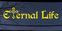 Eternal Life With Cross Christian Car or Truck Window Decal Sticker (Yellow)
