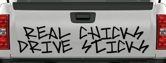 Real Chicks Drive Sticks Motor Sports Car or Truck Window Decal Sticker (Black)