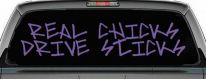 Real Chicks Drive Sticks Motor Sports Car or Truck Window Decal Sticker (Purple)