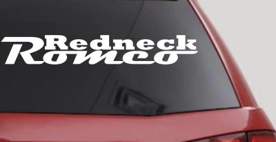 Redneck Romeo Country Car or Truck Window Vinyl Decal Sticker