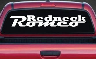 Redneck Romeo Country Car or Truck Window Decal Sticker