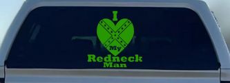 I Love my Redneck Man Country Car or Truck Window Decal Sticker (Lime)
