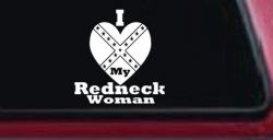 I Love my Redneck Woman Country Car or Truck Window Decal Sticker