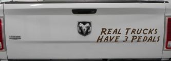Real Trucks Have 3 Pedals Off Road Car or Truck Window Vinyl Decal Sticker (Brown)