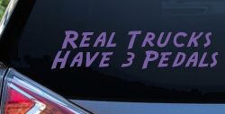 Real Trucks Have 3 Pedals Off Road Car or Truck Window Decal Sticker (Purple)