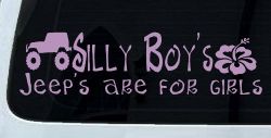 Silly Boys Jeeps are for Girls Off Road Car or Truck Window Vinyl Decal Sticker (Lilac)