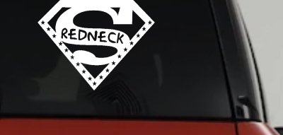 Super Redneck Country Car or Truck Window Vinyl Decal Sticker