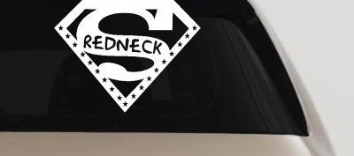 Super Redneck Country Car or Truck Window Vinyl Decal Sticker