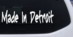 Made In Detroit Car or Truck Window Decal Sticker