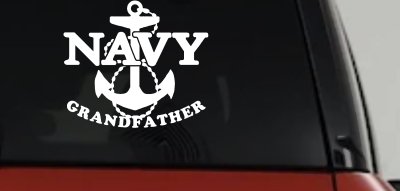 Navy Grandfather Military Car or Truck Window Vinyl Decal Sticker