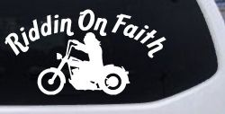 Riddin on Faith Motorcycle Christian Biker Car or Truck Window Decal Sticker