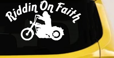 Riddin on Faith Motorcycle Christian Biker Car or Truck Window Vinyl Decal Sticker