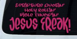 Jesus Freak Christian Car or Truck Window Decal Sticker (Hot Pink)