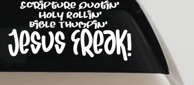 Jesus Freak Christian Car or Truck Window Vinyl Decal Sticker (White)