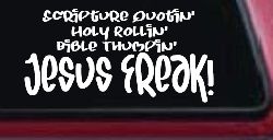 Jesus Freak Christian Car or Truck Window Decal Sticker