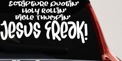 Jesus Freak Christian Car or Truck Window Vinyl Decal Sticker (White)
