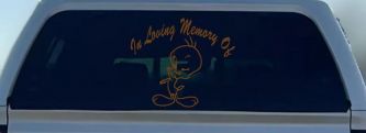 In Memory Of Tweety Bird Cartoons Car or Truck Window Decal Sticker (Copper)