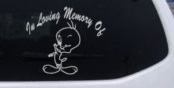 In Memory Of Tweety Bird Cartoons Car or Truck Window Decal Sticker (Light Gray)