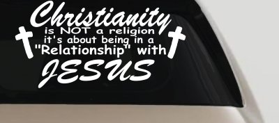 Relationship With Jesus Christian Car or Truck Window Vinyl Decal Sticker