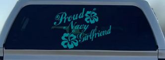 Proud Navy Girlfriend Hibiscus Flowers Military Car or Truck Window Decal Sticker (Turquoise Blue)