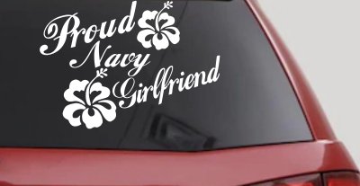 Proud Navy Girlfriend Hibiscus Flowers Military Car or Truck Window Vinyl Decal Sticker
