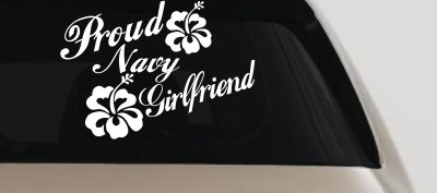 Proud Navy Girlfriend Hibiscus Flowers Military Car or Truck Window Vinyl Decal Sticker