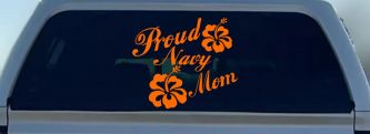 Proud Navy Mom Hibiscus Flowers Military Car or Truck Window Vinyl Decal Sticker (Orange)