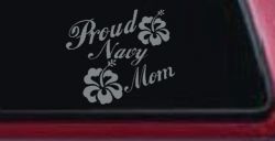 Proud Navy Mom Hibiscus Flowers Military Car or Truck Window Decal Sticker (Telegrey)
