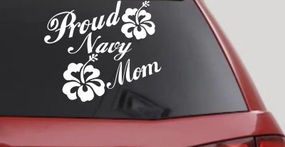 Proud Navy Mom Hibiscus Flowers Military Car or Truck Window Vinyl Decal Sticker