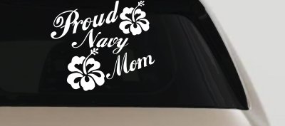 Proud Navy Mom Hibiscus Flowers Military Car or Truck Window Vinyl Decal Sticker