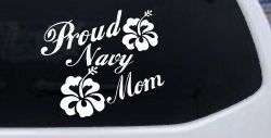 Proud Navy Mom Hibiscus Flowers Military Car or Truck Window Decal Sticker