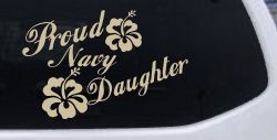 Proud Navy Daughter Hibiscus Flowers Military Car or Truck Window Decal Sticker (Desert Sand)