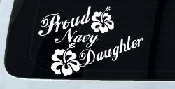 Proud Navy Daughter Hibiscus Flowers Military Car or Truck Window Decal Sticker