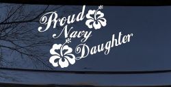 Proud Navy Daughter Hibiscus Flowers Military Car or Truck Window Decal Sticker