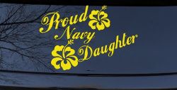 Proud Navy Daughter Hibiscus Flowers Military Car or Truck Window Decal Sticker (Yellow)