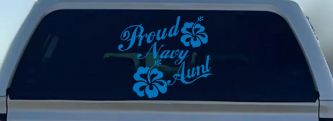 Proud Navy Aunt Hibiscus Flowers Military Car or Truck Window Vinyl Decal Sticker (Sky Blue)