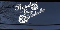 Proud Navy Grandmother Hibiscus Flowers Military Car or Truck Window Decal Sticker