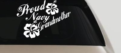 Proud Navy Grandmother Hibiscus Flowers Military Car or Truck Window Vinyl Decal Sticker