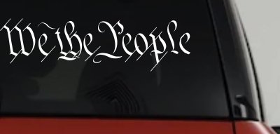 We The People Text Freedom 2nd Amendment Car or Truck Window Vinyl Decal Sticker