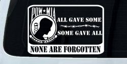 POW MIA All Gave Some Some Gave All None Are Forgotten  Military Car or Truck Window Decal Sticker
