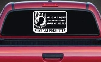 POW MIA All Gave Some Some Gave All None Are Forgotten  Military Car or Truck Window Decal Sticker