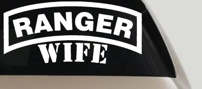 Ranger Wife Military Car or Truck Window Vinyl Decal Sticker