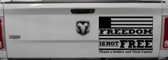 Freedom is NOT Free Thank A Soldier and Their Family Military Car or Truck Window Vinyl Decal Sticker (Black)