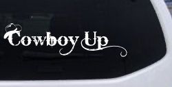 Cowboy Up With Hat Western Rodeo Farm Ranch Car or Truck Window Decal Sticker