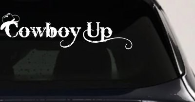 Cowboy Up With Hat Western Rodeo Farm Ranch Car or Truck Window Vinyl Decal Sticker