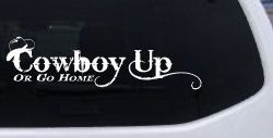 Cowboy Up Or Go Home Western Rodeo Farm Ranch Car or Truck Window Decal Sticker