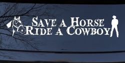 Save a Horse Ride a Cowboy Western Rodeo Farm Ranch Car or Truck Window Decal Sticker