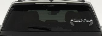 Missed By Many Forgotten By None Car or Truck Window Vinyl Decal Sticker (Light Gray)