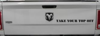 Take Your Top Off Car or Truck Window Vinyl Decal Sticker (Black)